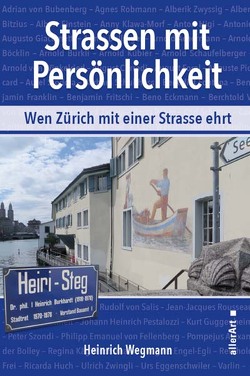 Strassen mit Persönlichkeit von Wegmann,  Heinrich