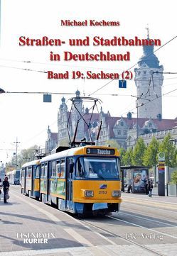 Strassen- und Stadtbahnen in Deutschland / Straßen- und Stadtbahnen in Deutschland von Kochems,  Michael