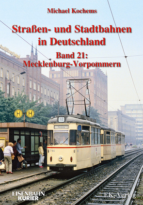 Strassen- und Stadtbahnen in Deutschland / Straßen- und Stadtbahnen in Deutschland von Kochems,  Michael