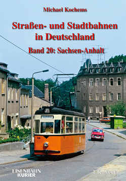 Strassen- und Stadtbahnen in Deutschland / Straßen- und Stadtbahnen in Deutschland von Kochems,  Michael