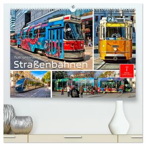Straßenbahnen – flott unterwegs (hochwertiger Premium Wandkalender 2024 DIN A2 quer), Kunstdruck in Hochglanz von Roder,  Peter