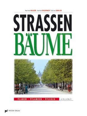 Strassenbäume von Balder,  Hartmut, Ehlebracht,  Kerstin, Mahler,  Erhard