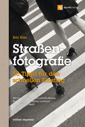 Straßenfotografie (Edition Espresso) von Golay,  Stefanie Busam, Kim,  Eric