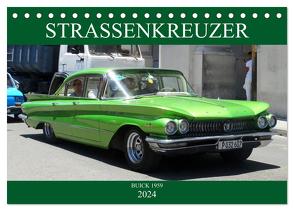 STRASSENKREUZER – BUICK 1959 (Tischkalender 2024 DIN A5 quer), CALVENDO Monatskalender von von Loewis of Menar,  Henning