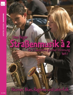 Straßenmusik à 2, Band 1 von Heger,  Uwe