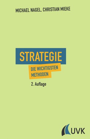 Strategie von Mieke,  Christian, Nagel,  Michael