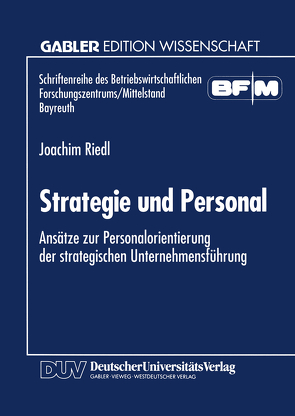 Strategie und Personal von Riedl,  Joachim