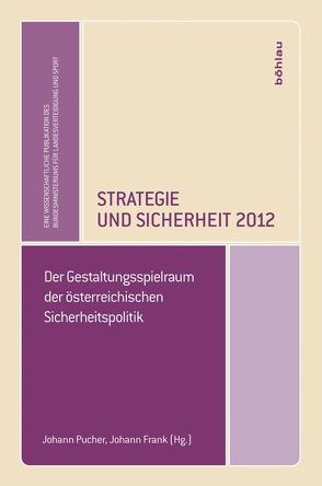 Strategie und Sicherheit 2012 von Frank,  Johann, Pucher,  Johann