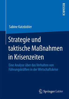 Strategie und taktische Maßnahmen in Krisenzeiten von Katzdobler,  Sabine