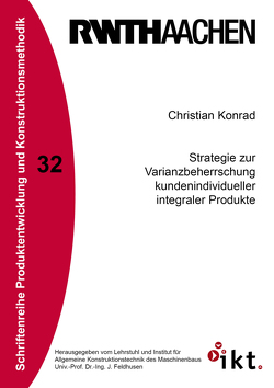 Strategie zur Varianzbeherrschung kundenindividueller integraler Produkte von Konrad,  Christian