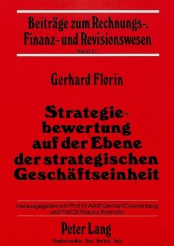 Strategiebewertung auf der Ebene der strategischen Geschäftseinheit von Florin,  Gerhard