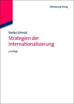 Strategien der Internationalisierung von Schmid,  Stefan