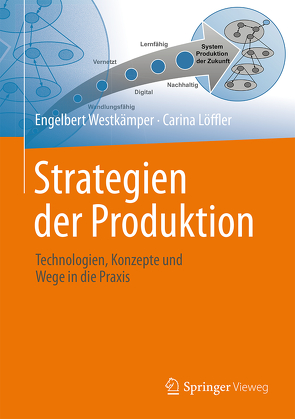 Strategien der Produktion von Löffler,  Carina, Westkämper,  Engelbert