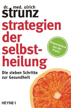 Strategien der Selbstheilung von Strunz,  Ulrich