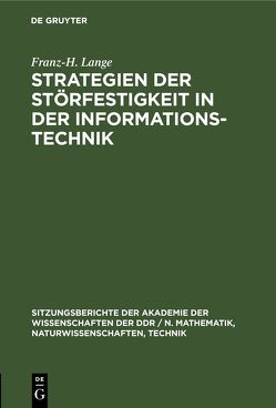 Strategien der Störfestigkeit in der Informationstechnik von Lange,  Franz H.