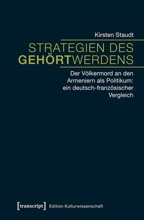 Strategien des Gehörtwerdens von Staudt,  Kirsten