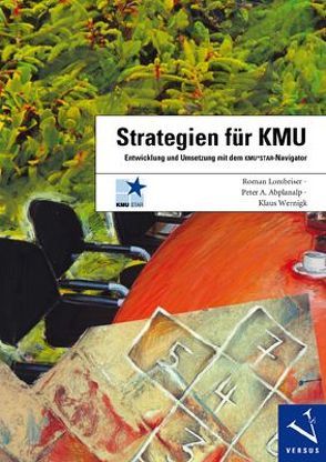 Strategien für KMU von Abplanalp,  Peter A, Lombriser,  Roman, Wernigk,  Klaus