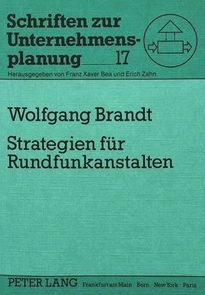 Strategien für Rundfunkanstalten von Brandt,  Wolfgang