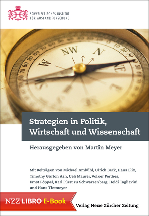 Strategien in Politik, Wirtschaft und Wissenschaft von Meyer,  Martin, SIAF,  Schweizerisches Institut für Auslandforschung