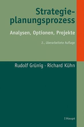 Strategieplanungsprozess von Grünig,  Rudolf, Kühn,  Richard