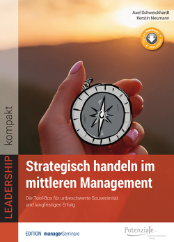 Strategisch handeln im mittleren Management von Neumann,  Kerstin, Schweickhardt,  Axel