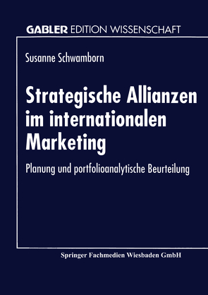 Strategische Allianzen im internationalen Marketing von Schwamborn,  Susanne
