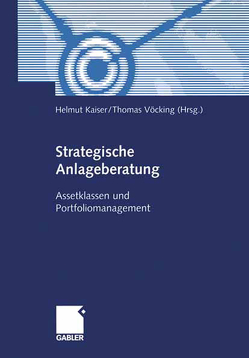 Strategische Anlageberatung von Kaiser,  Helmut, Vöcking,  Thomas