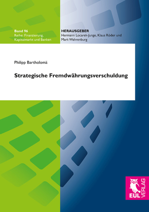 Strategische Fremdwährungsverschuldung von Bartholomä,  Philipp