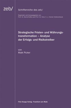 Strategische Fristen- und Währungstransformation von Picker,  Maik