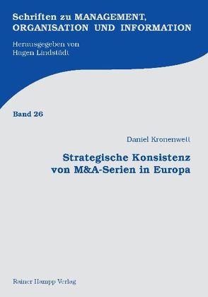 Strategische Konsistenz von M&A-Serien in Europa von Kronenwett,  Daniel
