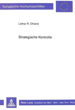 Strategische Kontrolle von Ohland,  Lothar R.