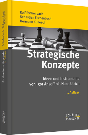 Strategische Konzepte von Eschenbach,  Rolf, Eschenbach,  Sebastian, Kunesch,  Hermann