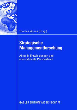 Strategische Managementforschung von Wrona,  Thomas