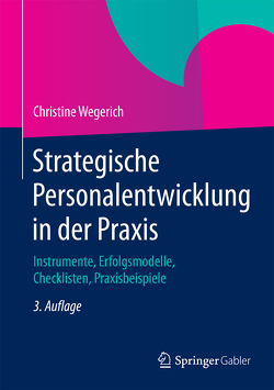 Strategische Personalentwicklung in der Praxis von Wegerich,  Christine