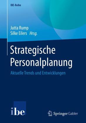 Strategische Personalplanung von Eilers,  Silke, Rump,  Jutta