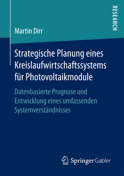 Strategische Planung eines Kreislaufwirtschaftssystems für Photovoltaikmodule von Dirr,  Martin