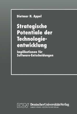Strategische Potentiale der Technologieentwicklung von Appel,  Dietmar H.