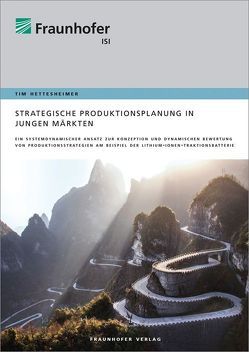 Strategische Produktionsplanung in jungen Märkten. von Hettesheimer,  Tim