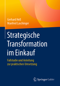 Strategische Transformation im Einkauf von Hess,  Gerhard, Laschinger,  Manfred