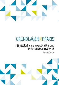 Strategische und operative Planung im Versicherungsvertrieb von Beenken,  Matthias