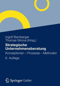 Strategische Unternehmensberatung von Bamberger,  Ingolf, Wrona,  Thomas