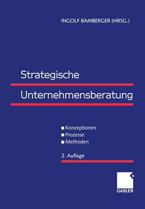 Strategische Unternehmensberatung von Bamberger,  Ingolf