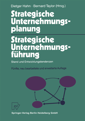 Strategische Unternehmungsplanung – Strategische Unternehmensführung von Hahn,  Dietger, Taylor,  Bernhard
