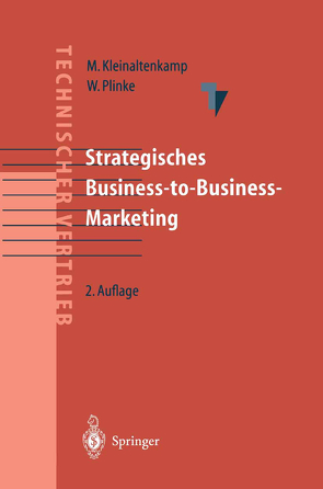 Strategisches Business-to-Business-Marketing von Kleinaltenkamp,  Michael, Plinke,  Wulff