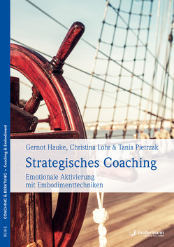 Strategisches Coaching von Hauke,  Gernot, Lohr,  Christina, Pietrzak,  Tania