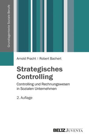 Strategisches Controlling von Bachert,  Robert, Pracht,  Arnold