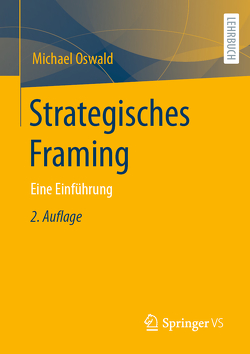 Strategisches Framing von Oswald,  Michael