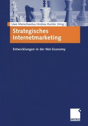 Strategisches Internetmarketing von Manschwetus,  Uwe, Rumler,  Andrea