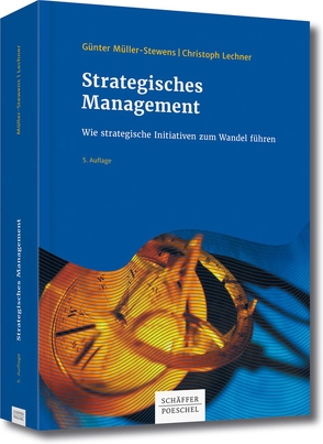 Strategisches Management von Lechner,  Christoph, Mueller-Stewens,  Guenter