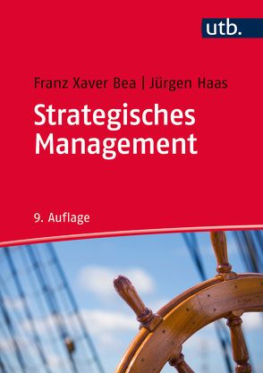 Strategisches Management von Bea,  Franz Xaver, Haas,  Jürgen
